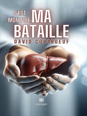 cover image of C'est mon foie, ma bataille